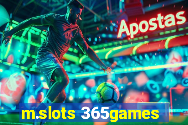 m.slots 365games